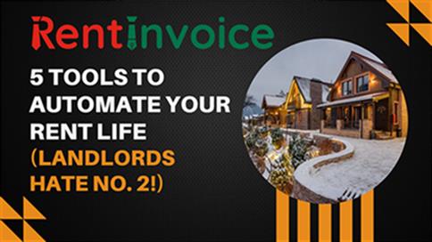 5 Tools to Automate Your Rent Life (Landlords Hate No 2!)