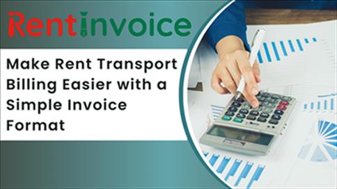 Make Rent Transport Billing Easier with a Simple Invoice Format