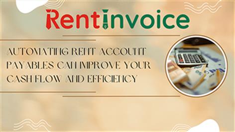 How Automating Rent Account Payables Can Improve Your Cash Flow and Efficiency