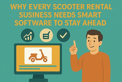 Why Every Scooter Rental Business Needs Smart Software to Stay Ahead
