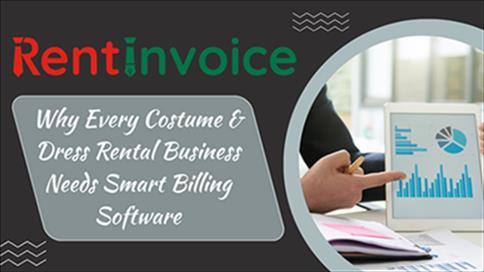 Why Every Costume & Dress Rental Business Needs Smart Billing Software