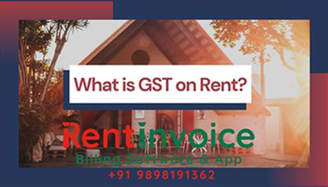What is GST on Rent: Everything You Need to Know and How to Calculate It